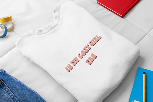 Cozy Crewneck Sweatshirt in My Cozy Girl Era